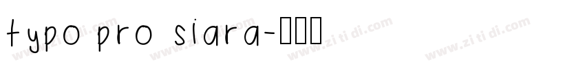 typo pro siara字体转换